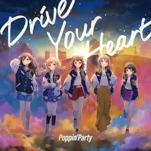 Pochette de Drive Your Heart de Poppin'Party
