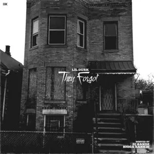 Pochette de They Forgot de Lil Durk