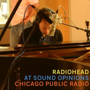 Pochette 2006-06-24: Minnesota Public Radio, Sound Opinions Studio, Chicago, IL, USA