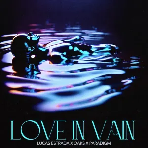 Pochette de Love in Vain de Oaks