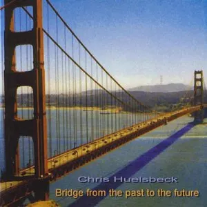 Pochette de Bridge From the Past to the Future de Chris Hülsbeck