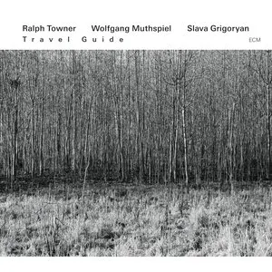 Pochette de Travel Guide de Ralph Towner - Wolfgang Muthspiel