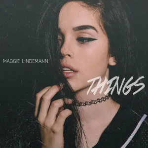Pochette de Things de Maggie Lindemann