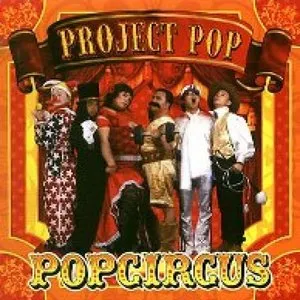 Pochette de Pop Circus de Project Pop
