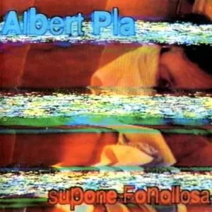 Pochette de Supone Fonollosa de Albert Pla
