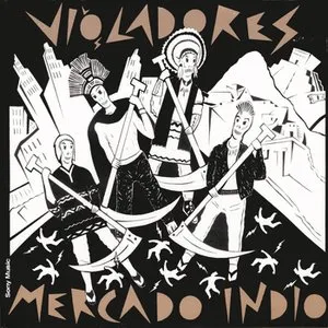 Pochette de Mercado indio de Los Violadores