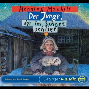 Pochette de Der Junge, der im Schnee schlief de Frank Arnold - Henning Mankell