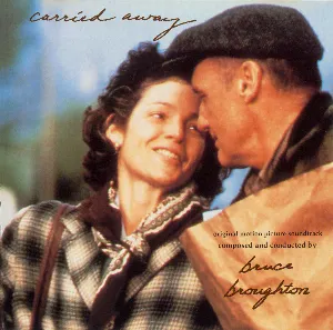 Pochette de Carried Away de Bruce Broughton