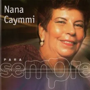 Pochette de Para Sempre de Nana Caymmi