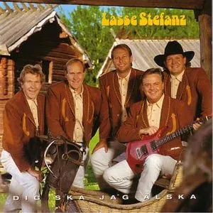 Pochette de Dig ska jag älska de Lasse Stefanz