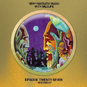 Pochette de 2022-08-07: Very Fantastic Radio #27 de Mildlife