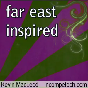 Pochette de Far East Inspired de Kevin MacLeod