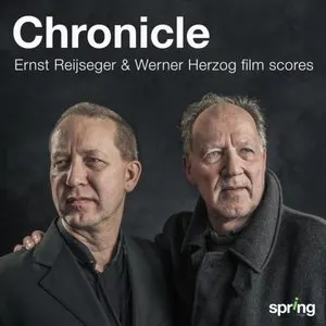Pochette de Chronicle (Ernst Reijseger & Werner Herzog Film Scores) de Ernst Reijseger