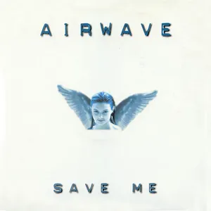 Pochette de Save Me de Airwave