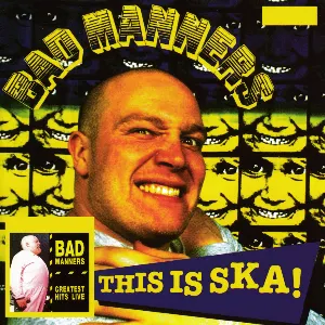Pochette de This Is Ska! / Greatest Hits Live de Bad Manners
