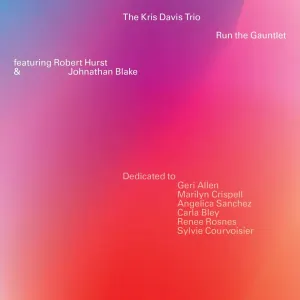 Pochette de Run the Gauntlet de Kris Davis