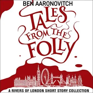 Pochette de Tales from the Folly de Ben Aaronovitch