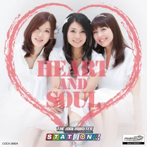 Pochette de THE iDOLM@STER STATION!!! HEART AND SOUL de Manami Numakura - Azumi Asakura