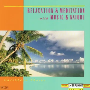 Pochette de Relaxation & Meditation with Music & Nature: Caribbean Shores de Anton Hughes