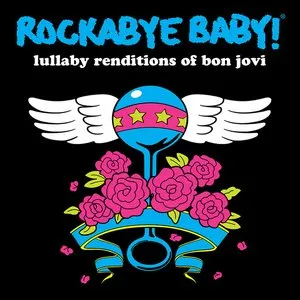 Pochette de Lullaby Renditions of Bon Jovi de Rockabye Baby!