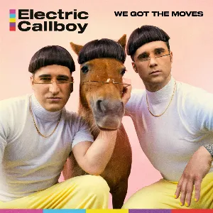 Pochette de We Got the Moves de Electric Callboy