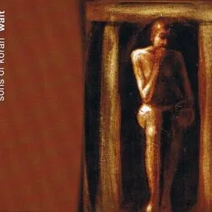 Pochette de Wait de Sons of Korah