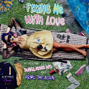 Pochette de Fixing Me With Love de Primo the Alien