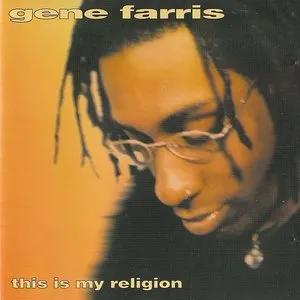 Pochette de This Is My Religion de Gene Farris
