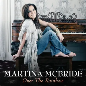 Pochette de Over The Rainbow de Martina McBride