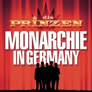 Pochette de Monarchie in Germany de Die Prinzen