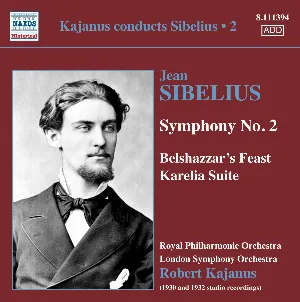 Pochette Kajanus Conducts Sibelius • 2: Symphony no. 2 / Belshazzar's Feast / Karelia Suite