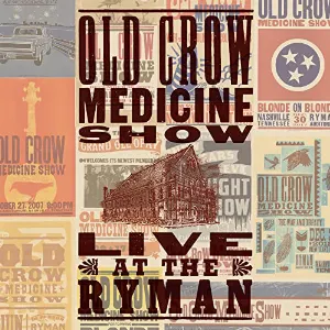 Pochette de Live at The Ryman de Old Crow Medicine Show