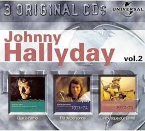 Pochette de Johnny Hallyday, Volume 2 : Que je t’aime / Fils de personne / La musique que j’aime de Johnny Hallyday