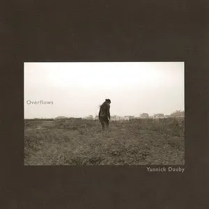 Pochette de Overflows de Yannick Dauby