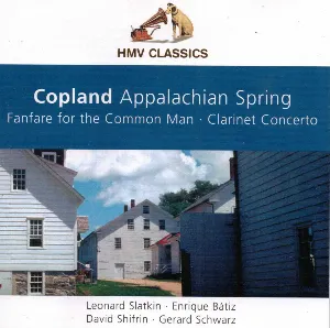 Pochette Appalachian Spring / Fanfare for the Common Man / Clarinet Concerto