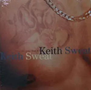 Pochette de How Do You Like It? de Keith Sweat