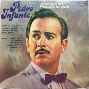 Pochette de Aunque me cueste la vida de Pedro Infante