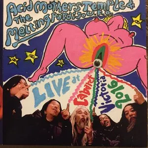 Pochette de Live at Cabaret Victoria 2016 de Acid Mothers Temple & The Melting Paraiso U.F.O.