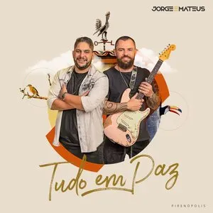 Pochette de Tudo em paz de Jorge & Mateus