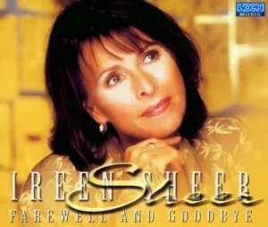 Pochette de Farewell and Goodbye de Ireen Sheer
