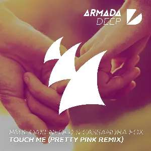 Pochette de Touch Me (Pretty Pink remix) de Paul Oakenfold
