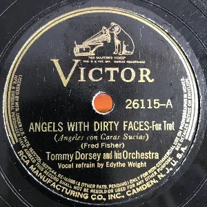 Pochette de Angels With Dirty Faces / Between a Kiss and a Sigh de Tommy Dorsey and His Orchestra