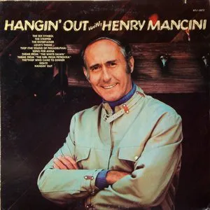 Pochette Hangin’ Out With Henry Mancini