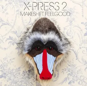 Pochette de Makeshift Feelgood de X‐Press 2