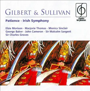 Pochette de Patience / Irish Symphony de Sir Malcolm Sargent - Arthur Sullivan - W.S. Gilbert - Sir Charles Groves