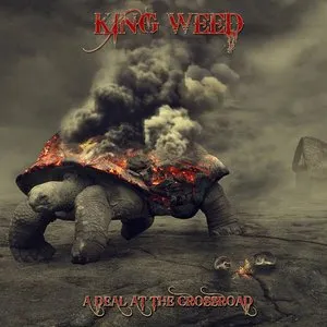 Pochette de A Deal at the Crossroad de King Weed
