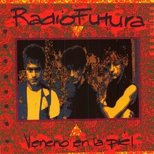 Pochette de Veneno en la piel de Radio Futura