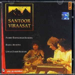 Pochette de Santoor Virasat de Rahul Sharma - Shivkumar Sharma - Zakir Hussain