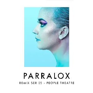 Pochette de Remix Series: People Theatre de Parralox