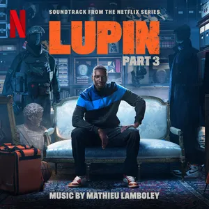 Pochette de Lupin, Pt. 3 (Soundtrack from the Netflix Series) de Mathieu Lamboley